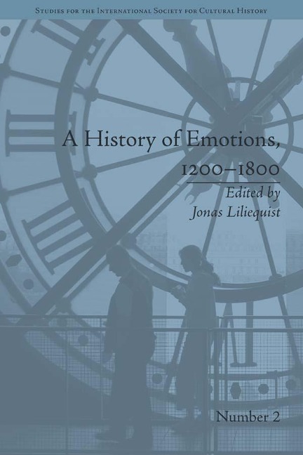 A History of Emotions, 1200-1800 - Jonas Liliequist