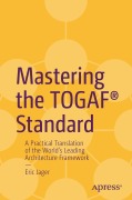 Cover-Bild zum Titel 'Mastering the TOGAF® Standard' von 'Eric Jager'