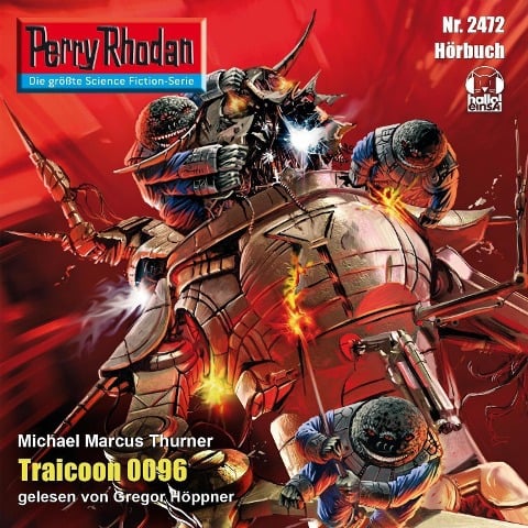 Perry Rhodan 2472: Traicoon 0096 - Michael Marcus Thurner
