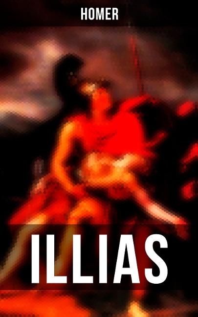 Illias - Homer