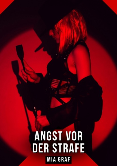 Angst vor der Strafe - Mia Graf