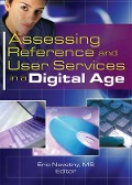 Cover-Bild zum Titel 'Assessing Reference and User Services in a Digital Age' von 'Eric Novotny'