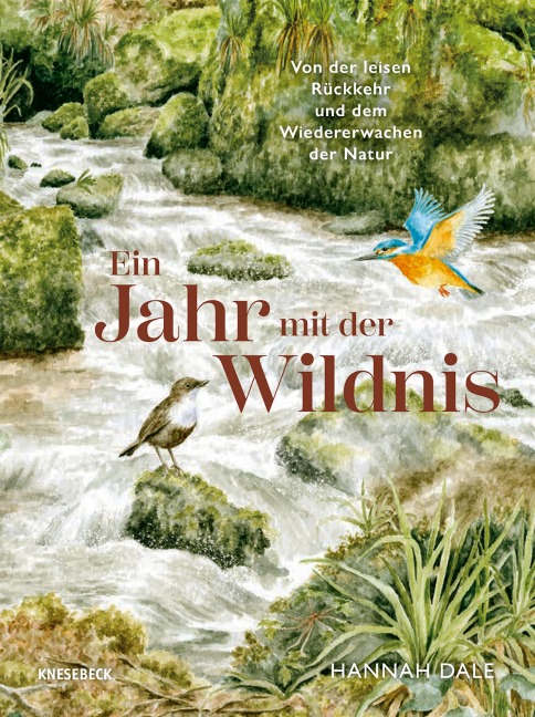 Ein Jahr mit der Wildnis - Hannah Dale