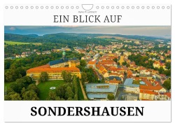 Cover-Bild zum Titel 'Ein Blick auf Sondershausen (Wandkalender 2026 DIN A4 quer), CALVENDO Monatskalender' von 'Markus W. Lambrecht'