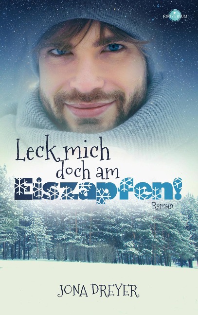 Leck mich doch am Eiszapfen! - Jona Dreyer