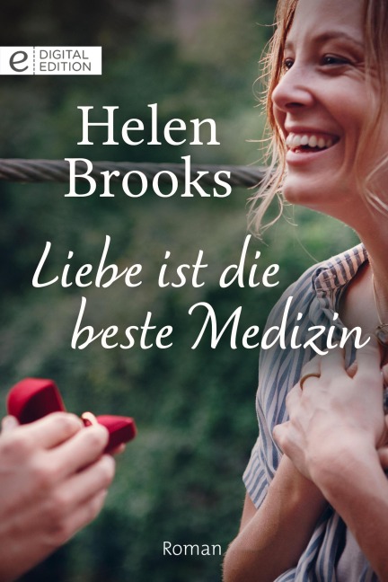 Liebe ist die beste Medizin - Helen Brooks
