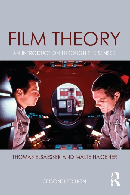 Film Theory - Thomas Elsaesser, Malte Hagener