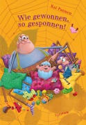 Cover-Bild zum Titel 'Wie gewonnen, so gesponnen!' von 'Kai Pannen'