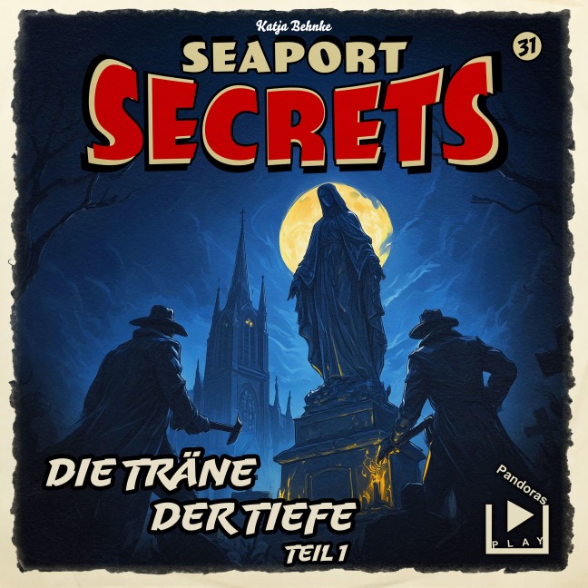 Seaport Secrets 31 - Die Träne der Tiefe Teil 1 - Katja Behnke