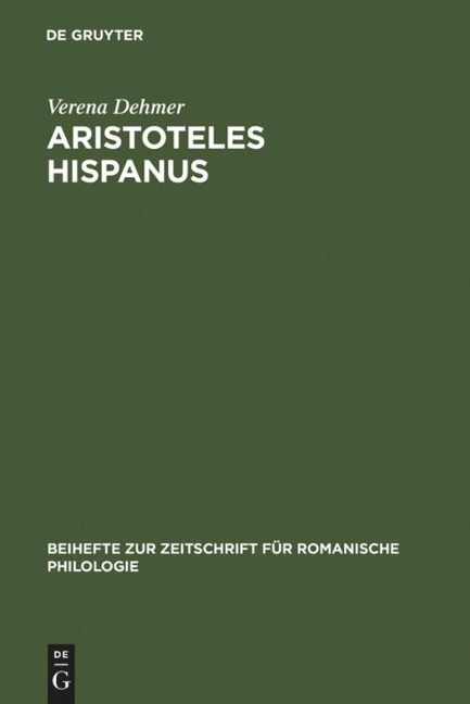 Aristoteles Hispanus - Verena Dehmer
