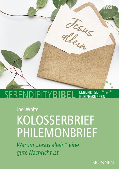 Kolosserbrief Philemonbrief - Joel White