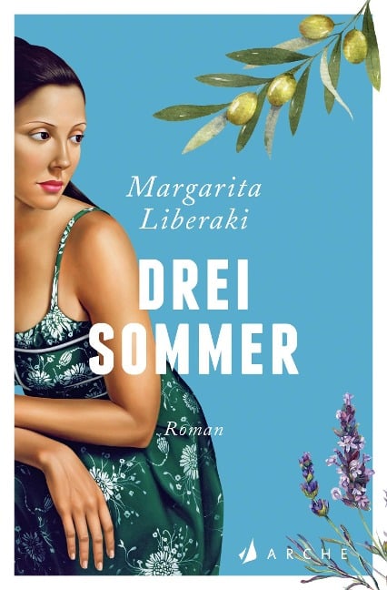 Drei Sommer - Margarita Liberaki