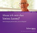Cover-Bild zum Titel 'Muss ich mir das bieten lassen? CD' von 'Robert Theodor Betz'