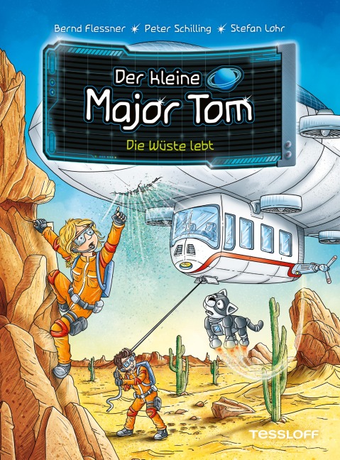 Der kleine Major Tom. Band 13. Die Wüste lebt - Bernd Flessner, Peter Schilling