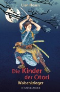 Cover-Bild zum Titel 'Die Kinder der Otori 1 - Waisenkrieger' von 'Lian Hearn'