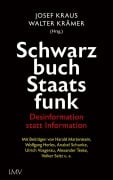 Cover-Bild zum Titel 'Schwarzbuch Staatsfunk' von 'Josef Kraus, Walter Krämer'