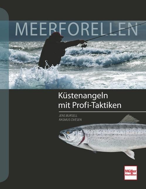 Meerforellen - Jens Bursell, Rasmus Ovesen