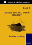 Cover-Bild zum Titel 'Die Reise der S.M.S. "Planet" 1906/1907' von ''