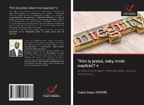 "Kim ty jeste¿, ¿eby mnie os¿dza¿? » - Togba Gagui Zohoré