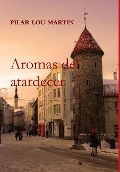 Cover-Bild zum Titel 'Aromas del atardecer' von 'Pilar Lou Martin'