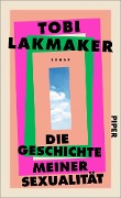 Cover-Bild zum Titel 'Die Geschichte meiner Sexualität' von 'Tobi Lakmaker'