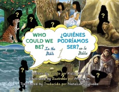 Cover-Bild zum Titel 'Who Could We Be in the Bible - ¿Quiénes podríamos ser en la Biblia?' von 'Katie Katay'