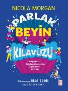 Cover-Bild zum Titel 'Parlak Beyin Kilavuzu' von 'Nicola Morgan'