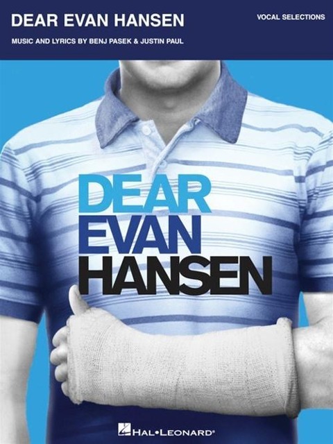 Dear Evan Hansen - Benj Pasek, Justin Paul