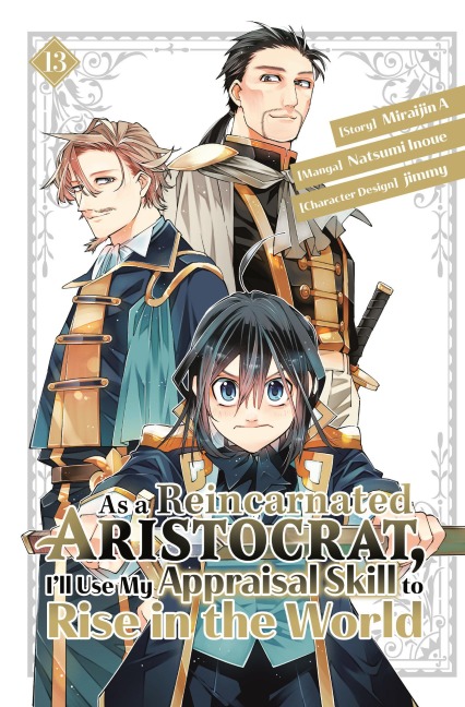 As a Reincarnated Aristocrat, I'll Use My Appraisal Skill to Rise in the World 13 (Manga) - Natsumi Inoue