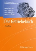 Cover-Bild zum Titel 'Das Getriebebuch' von 'Robert Fischer, Ferit Kücükay, Gunter Jürgens, Burkhard Pollak'