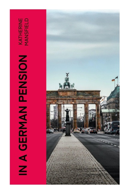 In a German Pension - Katherine Mansfield