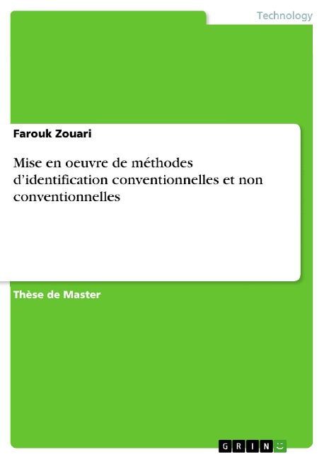Mise en oeuvre de méthodes d¿identification conventionnelles et non conventionnelles - Farouk Zouari