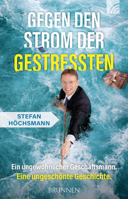 Gegen den Strom der Gestressten - Stefan Höchsmann