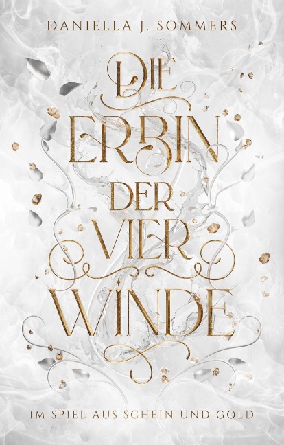 Die Erbin der vier Winde - Daniella J. Sommers