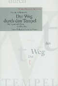 Cover-Bild zum Titel 'Der Weg durch den Tempel' von 'Friedrich Weinreb'