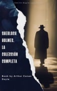 Cover-Bild zum Titel 'Sherlock Holmes. La colección completa' von 'Arthur Conan Doyle'