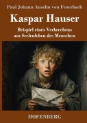 Cover-Bild zum Titel 'Kaspar Hauser' von 'Paul Johann Anselm Von Feuerbach'