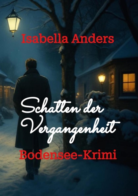 Schatten der Vergangenheit - Isabella Anders