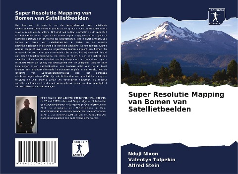 Super Resolutie Mapping van Bomen van Satellietbeelden - Nduji Nixon, Valentyn Tolpekin, Alfred Stein