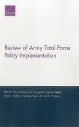 Cover-Bild zum Titel 'Review of Army Total Force Policy Implementation' von 'Ellen M Pint, Christopher M Schnaubelt, Stephen Dalzell'