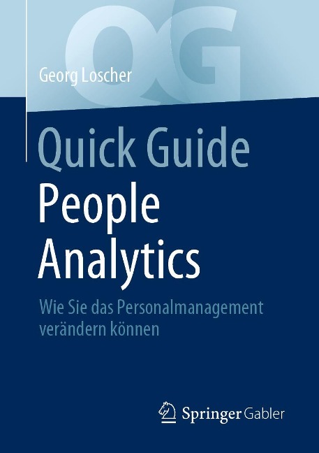 Quick Guide People Analytics - Georg Loscher