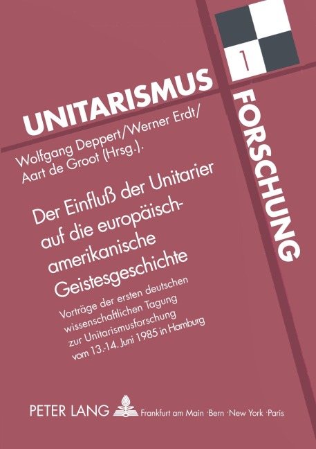 Der Einfluß der Unitarier auf die europäisch-amerikanische Geistesgeschichte - 
