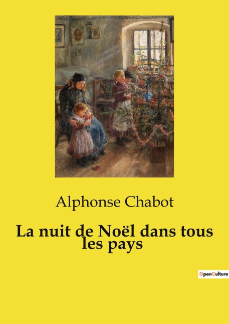 La nuit de Noël dans tous les pays - Alphonse Chabot