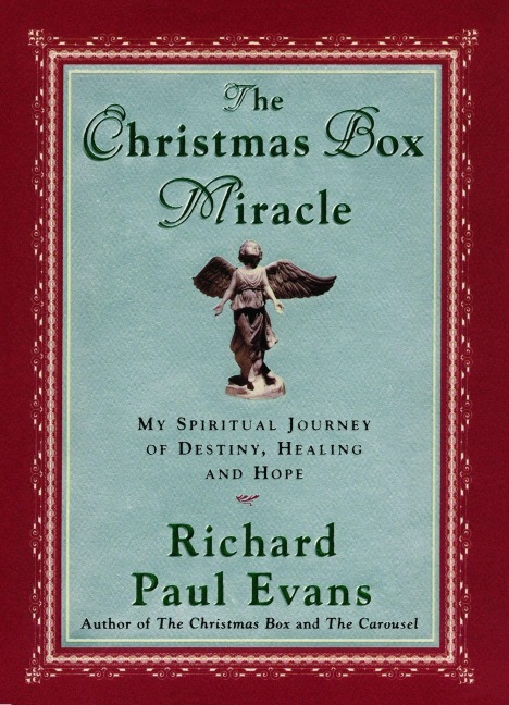 The Christmas Box Miracle - Richard Paul Evans