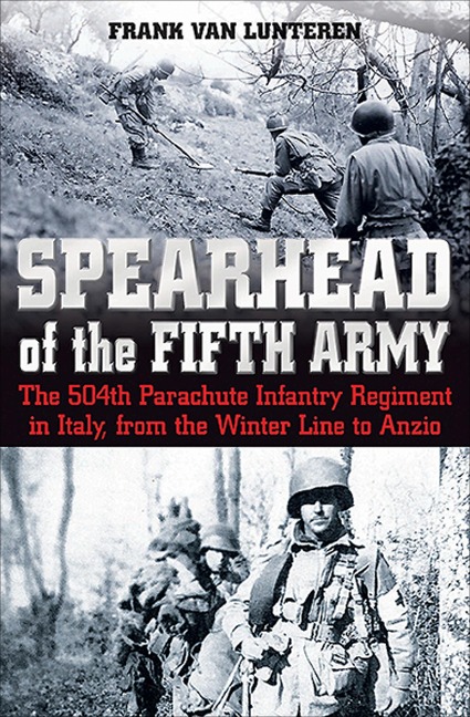 Spearhead of the Fifth Army - Frank van Lunteren