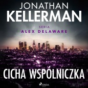 Cover-Bild zum Titel 'Cicha wspólniczka' von 'Jonathan Kellerman'