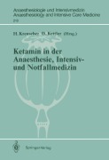 Cover-Bild zum Titel 'Ketamin in der Anaesthesie, Intensiv- und Notfallmedizin' von ''