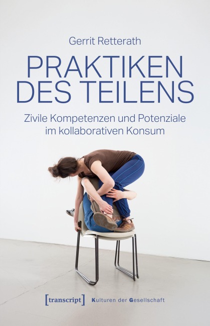 Praktiken des Teilens - Gerrit Retterath