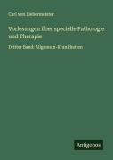 Cover-Bild zum Titel 'Vorlesungen über specielle Pathologie und Therapie' von 'Carl von Liebermeister'