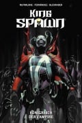 Cover-Bild zum Titel 'King Spawn' von 'Jason Shawn Alexander, Javi Fernández, Jeremy Haun, Todd Mcfarlane, Yildiray Çinar'
